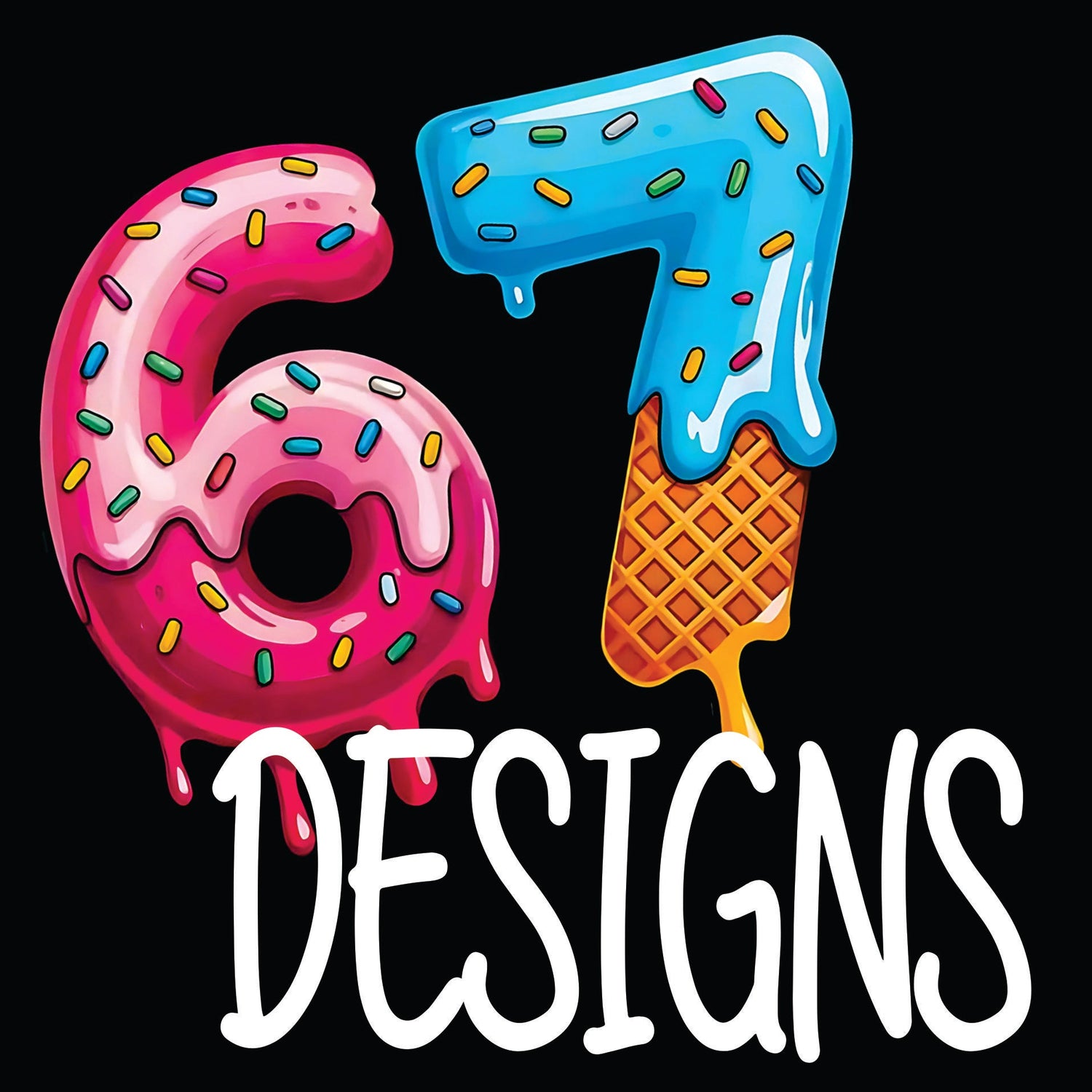 "67" Designs - 29 to Choose From!!!!